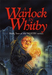 A Warlock in Whitby (Robin Jarvis)