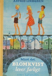 Mästerdetektiven Blomkvist Lever Farligt (Astrid Lindgren)