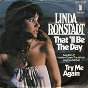 That'll Be the Day - Linda Ronstadt
