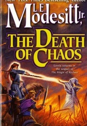 The Death of Chaos (L.E. Modesett Jr.)