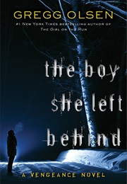 The Boy She Left (Gregg Olsen)