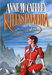 Killashandra (Anne McCaffrey)