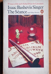 The Seance and Other Stories (Isaac Bashevis Singer)
