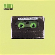 Moby - Natural Blues