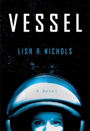 Vessel (Lisa A. Nichols)