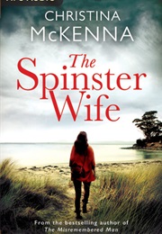 The Spinster Wife (Christina McKenna)