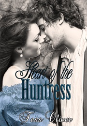 Heart of the Huntress (Tess Oliver)