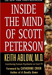 Inside the Mind of Scott Peterson (Ablow)