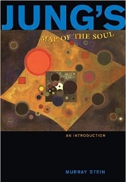 Jung&#39;s Map of the Soul: An Introduction (Murray Stein)