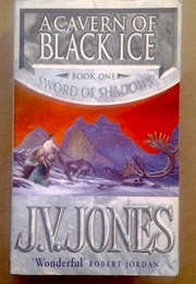 A Cavern of Black Ice (J.V. Jones)