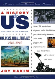 A History of US: War, Peace, and All That Jazz (Joy Hakim)