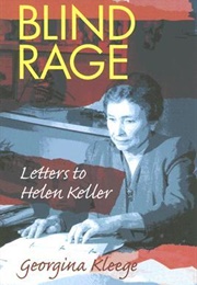 Blind Rage: Letters to Helen Keller (Georgina Kleege)