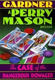 The Case of the Dangerous Dowager (Erle Stanley Gardner)
