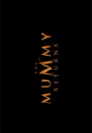Mummy Returns,The (2001)