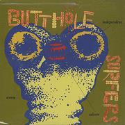 Butthole Sufers-Independent Worm Saloon
