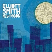 Elliott Smith - New Moon