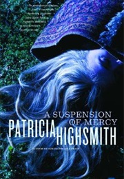 A Suspension of Mercy (Patricia Highsmith)