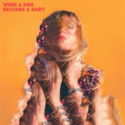 "When a Kiss Becomes a Habit" Thea & the Wild