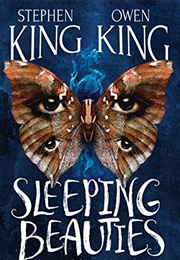 Sleeping Beauties (Stephen King, Owen King)