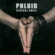 Cynical Smile - Phluid