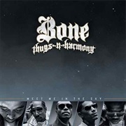 Meet Me in the Sky - Bone Thugs-N-Harmony