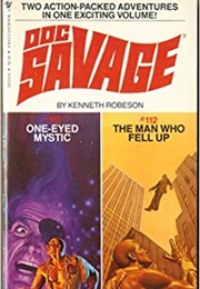 One-Eyed Mystic\The Man Who Fell Up (Kenneth Robeson)