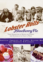 Lobster Rolls and Blueberry Pie (Rebecca Charles)