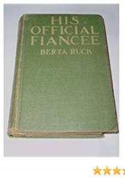 His Official Fiancee (Berta Ruck)