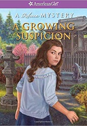 A Growing Suspicion (American Girl)