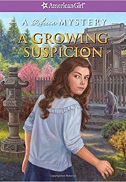 A Growing Suspicion (American Girl)