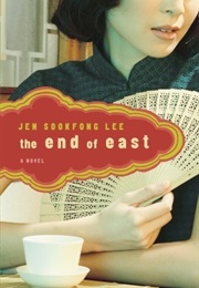 The End of East (Jen Sookfong Lee)