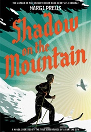 Shadow on the Mountain (Margi Preus)