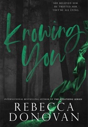 Knowing You (Rebecca Donovan)
