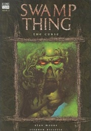 Swamp Thing: The Curse (Alan Moore)