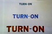 Turn On