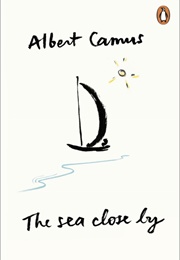 The Sea Close by (Albert Camus)