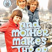 And Mother Makes Three