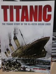 Titanic Tragic Story - Rupert Matthews