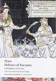 Defence of Socrates, Euthyphro, Crito (Plato)