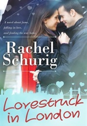 Lovestruck in London (Rachel Schurig)