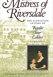 Mistress of Riversdale (Margaret Law Callcott)