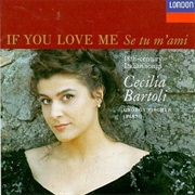 Cecilia Bartoli - If You Love Me, 18th Century Italian Songs