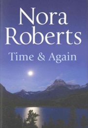 Time & Again (Nora Roberts)