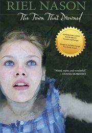 The Town That Drowned (Riel Nason)