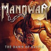 Manowar - The Dawn of Battle