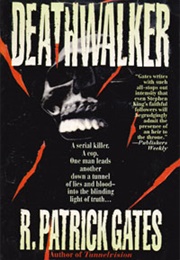 Deathwalker (R. Patrick Gates)