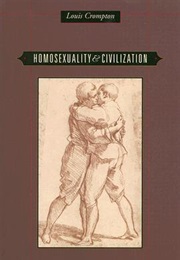 Homosexuality and Civilization (Louis Crompton)