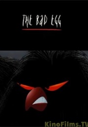 Bad Egg (2005)