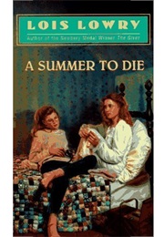 A Summer to Die (Lois Lowry)