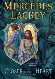 Closer to the Heart (Mercedes Lackey)